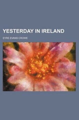 Cover of Yesterday in Ireland