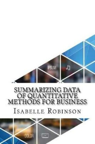 Cover of Summarizing Data of Quantitative Methods for Business