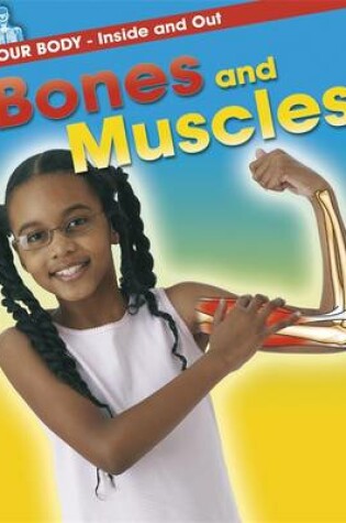 Cover of Bones and Muscles