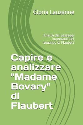 Book cover for Capire e analizzare Madame Bovary di Flaubert