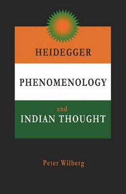 Book cover for Heidegger, Phenomenology and Indian Thought