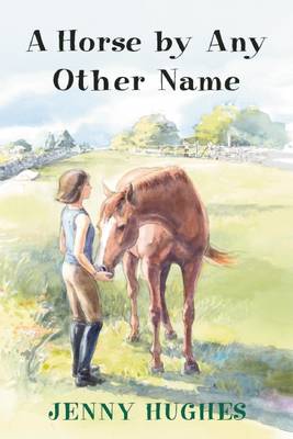 Book cover for A Horse by Any Other Name