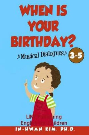Cover of When is your birthday? Musical Dialogues