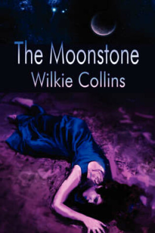 Cover of The Moonstone (Wilkie Collins Classic Fiction)