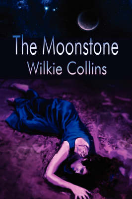 Book cover for The Moonstone (Wilkie Collins Classic Fiction)
