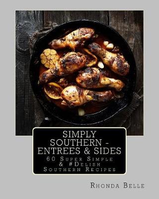 Book cover for Simply Southern - Entrees & Sides