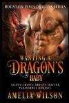 Book cover for Wanting A Dragon's Baby
