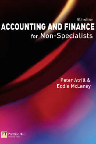 Cover of Online Course Pack:Accounting and Finance for Non-Specialist with OneKey WebCT Access Card:Atrill, Accounting and Finance for Non-Specialists 5e