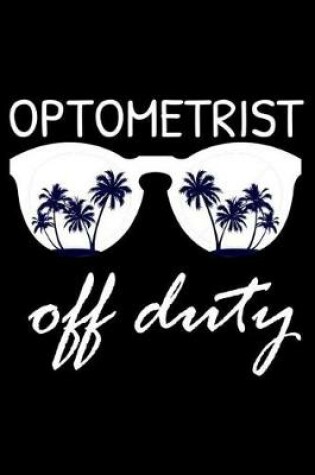 Cover of Optometrist Off Duty