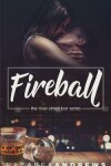 Book cover for Fireball