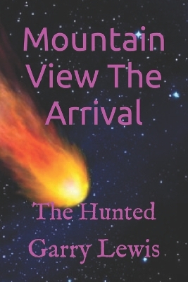 Book cover for Mountain View The Arrival