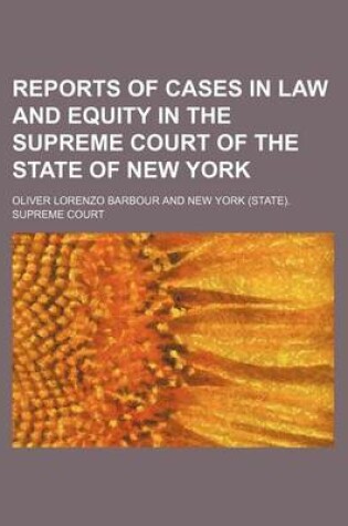 Cover of Reports of Cases in Law and Equity in the Supreme Court of the State of New York (Volume 33)