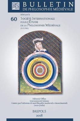 Cover of Bulletin de Philosophie Medievale 60 (2018, Publ. 2019)