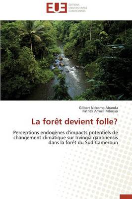 Cover of La Foret Devient Folle?