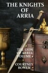 Book cover for The Knights of Arria