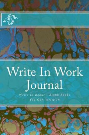 Cover of Write In Work Journal