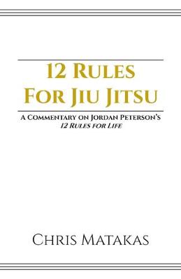 Book cover for 12 Rules For Jiu Jitsu