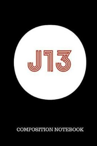 Cover of J13 Composition Notebook