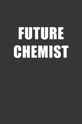 Book cover for Future Chemist Notebook