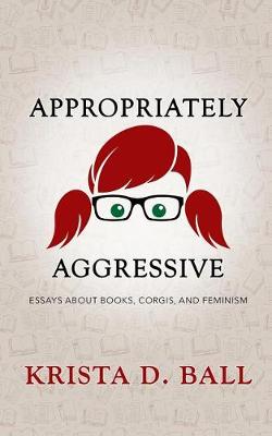 Book cover for Appropriately Aggressive