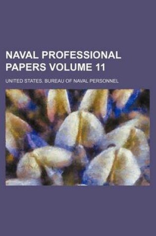 Cover of Naval Professional Papers Volume 11