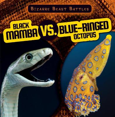 Book cover for Black Mamba vs. Blue-Ringed Octopus