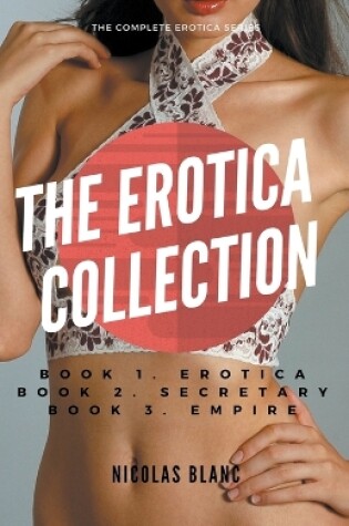 Cover of The Erotica Collection