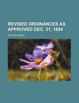 Book cover for Revised Ordinances as Approved Dec. 31, 1894