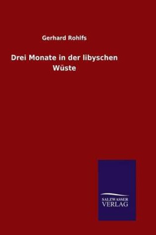 Cover of Drei Monate in der libyschen Wuste