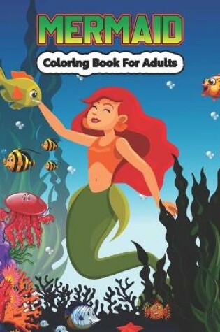 Cover of Mermaid Coloring Book for Adults