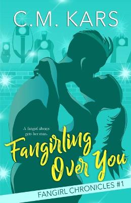 Book cover for Fangirling Over You