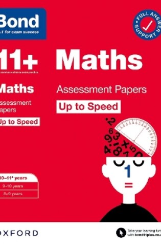 Cover of Bond 11+: Bond 11+ Maths Up to Speed Assessment Papers with Answer Support 10-11 years: Ready for the 2024 exam