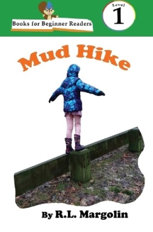 Cover of Books for Beginner Readers Mud Hike