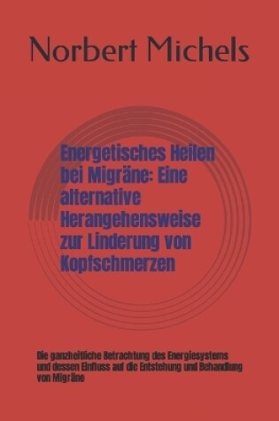 Cover of Energetisches Heilen bei Migräne