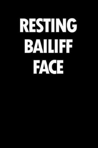 Cover of Resting Bailiff Face