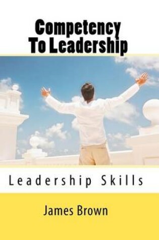 Cover of Competency To Leadership