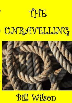 Book cover for The Unravelling