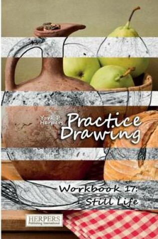 Cover of Practice Drawing - Workbook 17
