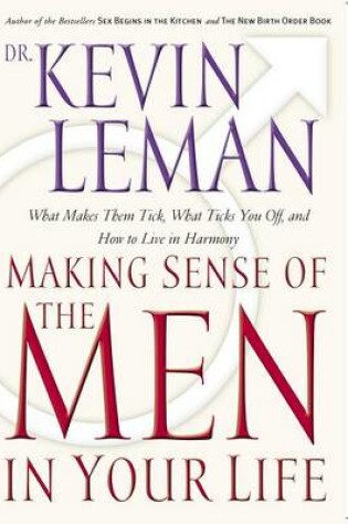 Cover of Making Sense of the Men in Your Life