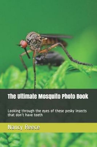 Cover of The Ultimate Mosquito Photo Book