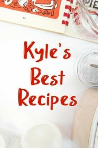 Cover of Kyle's Best Recipes