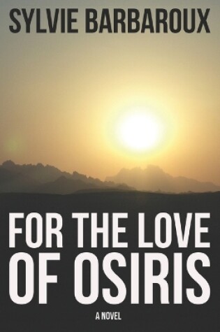 Cover of For the love of Osiris