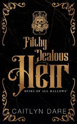 Cover of Filthy Jealous Heir Duet