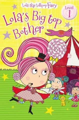 Cover of Lola's Big Top Bother