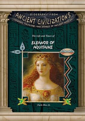 Book cover for The Life and Times of Eleanor of Aquitaine