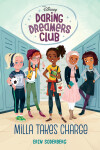 Book cover for Daring Dreamers Club #1: Milla Takes Charge (Disney: Daring Dreamers Club)