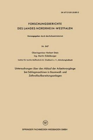 Cover of Untersuchungen UEber Den Ablauf Der Arbeitsvorgange Bei Schlagmaschinen in Baumwoll- Und Zellwollaufbereitungsanlagen