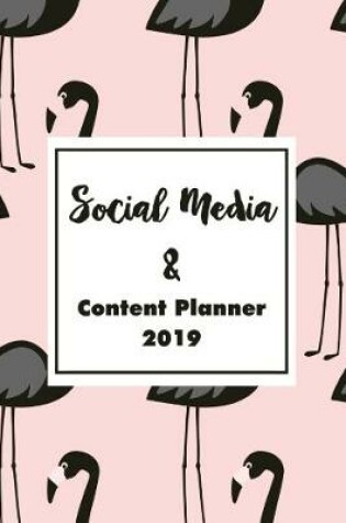 Cover of Social Media Content Planner 2019