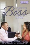 Book cover for Seducing the Boss Lady