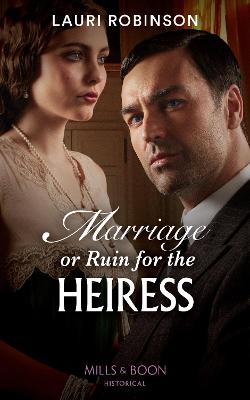 Cover of Marriage Or Ruin For The Heiress